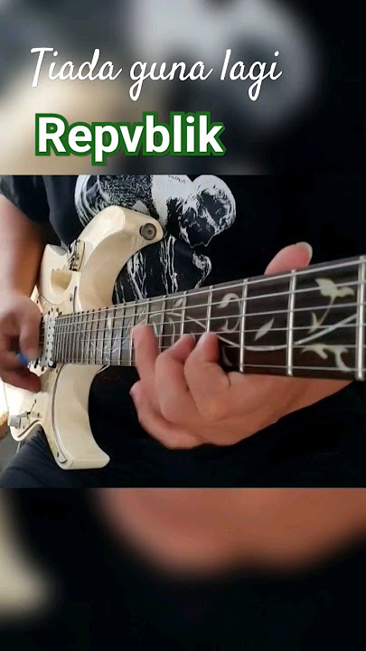 Cover ( Repvblik - Tiada Guna Lagi ) #guitar #videoshort #guitarsolo