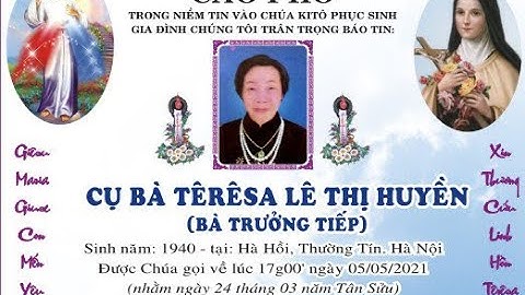 Lễ Tang Cụ Bà Têrêsa LÊ THỊ HUYỀN (Bà Trưởng Tiếp) 05/05/2021 (P1)