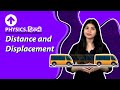 Distance and Displacement | Hindi | Physics