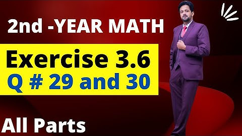 12th class math || 2nd year math exercise 3.6 question 29 , 30