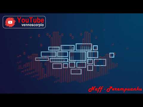 Naff - Perempuanku Naff - Perempuanku