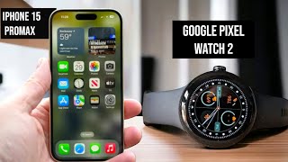 Finally You Can Connect Your Google Pixel Watch 2 To An iPhone Step by Step! screenshot 4
