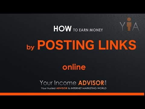 Link Posting Guide - Earn Money By Posting Links