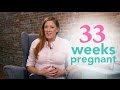 33 Weeks Pregnant - Ovia Pregnancy