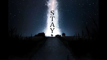 Interstellar | STAY || Fan Tribute ||
