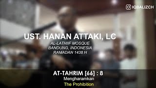 Beautiful Recitation Ustadz Hanan Attaki - At-Tahrim: 8