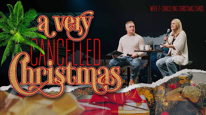 A Very Cancelled Christmas | Week 2 | Pastors Ben ...