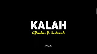 Aftershine ft  Restianade - KALAH (Official Lirik Video) Sing menang masa lalumu screenshot 3