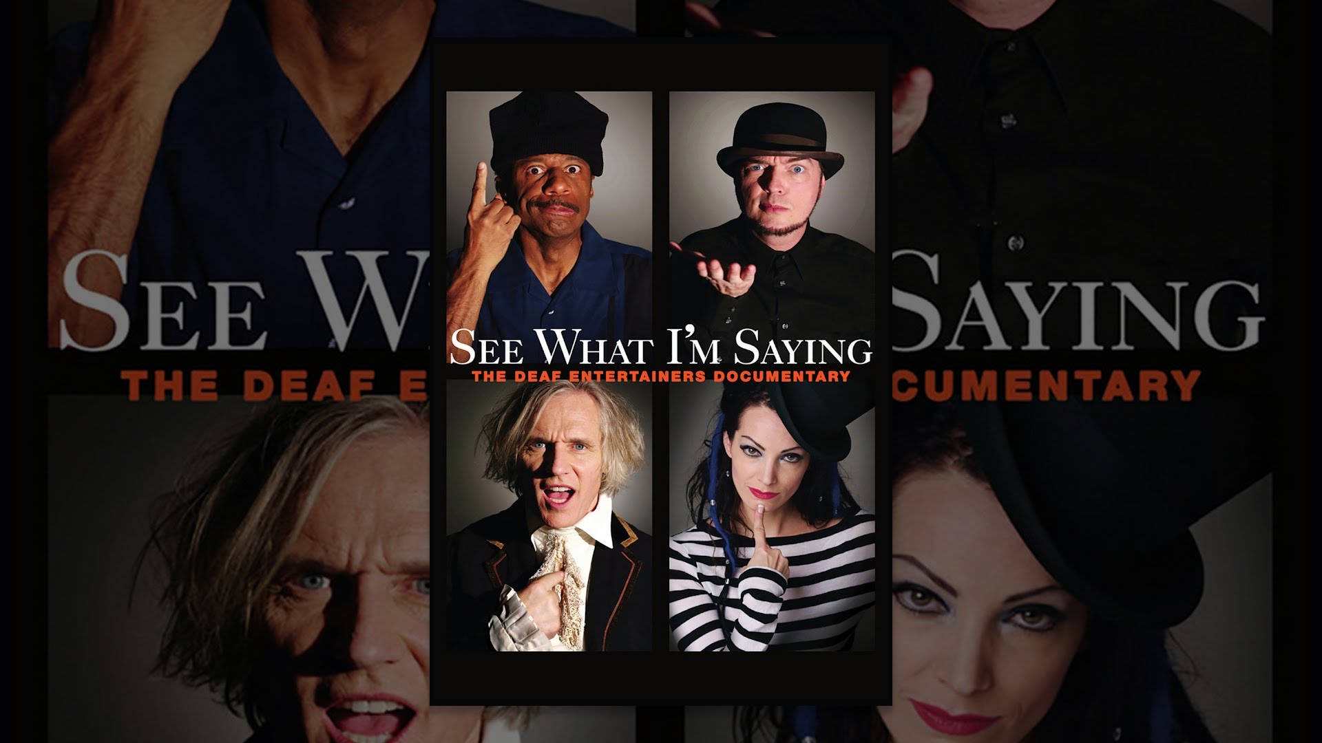 See What I'm Saying: The Deaf Entertainers Documentary