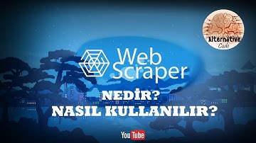 WEB SİTELERİNDEN VERİ ÇEKME - WEB SCRAPER NEDİR? - NASIL KULLANILIR?