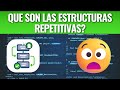 Que son las Estructuras repetitivas?