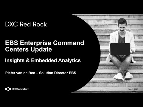 DXC Red Rock Tips & Tricks: E-Business Suite Enterprise Command Centers