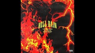 Trippie Redd - Hell Rain (ft. Lil Wayne \& Hoodybaby)