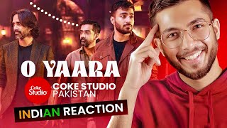 @VasudevReacts to O Yaara | Coke Studio Pakistan | Indian Reaction