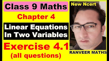 Class 9 Maths , Ex.4.1, Chapter 4 Linear Equations in Two Variables | NEW NCERT | Ranveer Maths 9