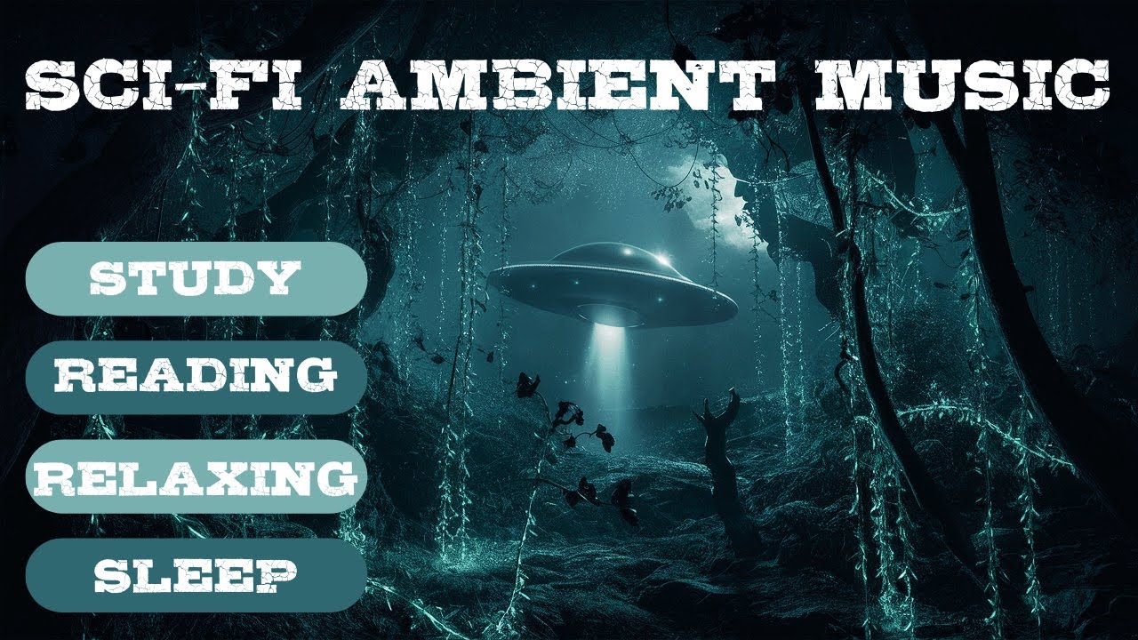 Sci-Fi Ambient Music | 1 Hour