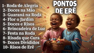 OS 10 MELHORES PONTOS DE ERÊ - SÃO COSME E DAMIÃO | Pontos de Umbanda