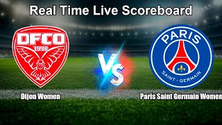 Dijon Women vs Paris Saint Germain Women Live Score - French Coupe de Feminine