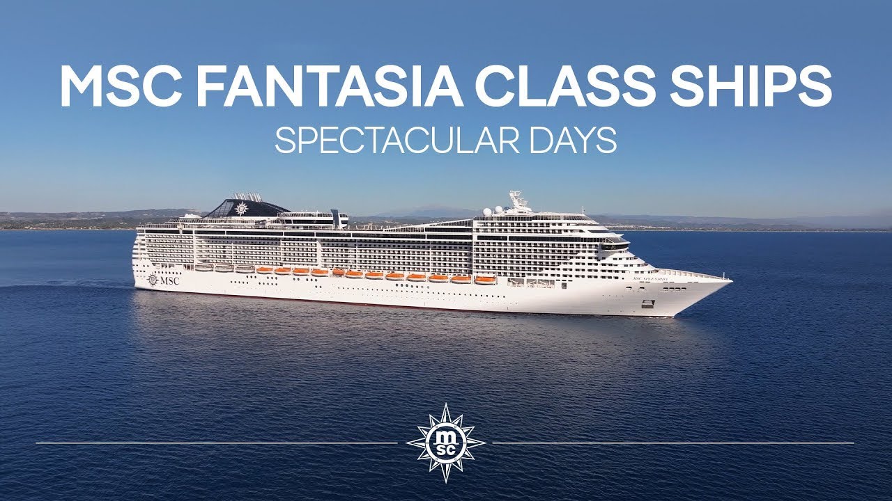 MSC Fantasia Class Ships | MSC Cruises