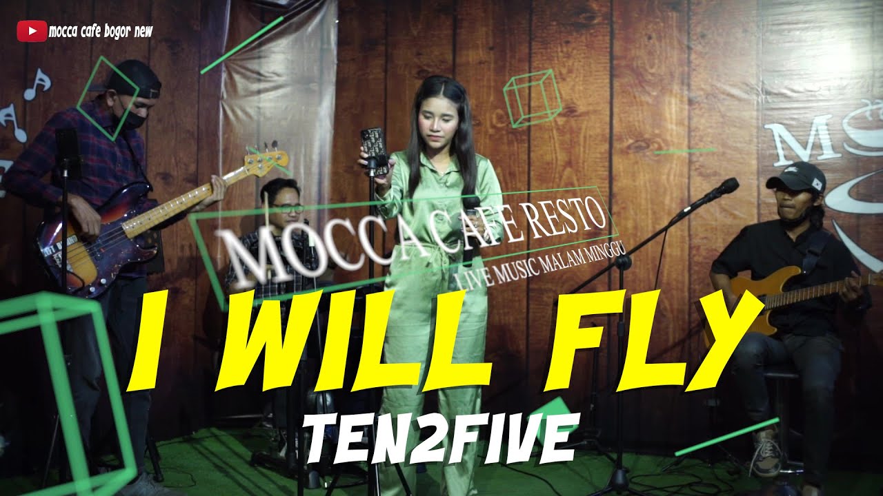 Ten2Five - i will fly | PRECIOUS | LIVE MUSIC AT MOCCA CAFE RESTO - YouTube