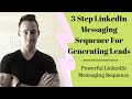 3 Step Linkedin Messaging Sequence For Generating Business Loan/Annuity Leads