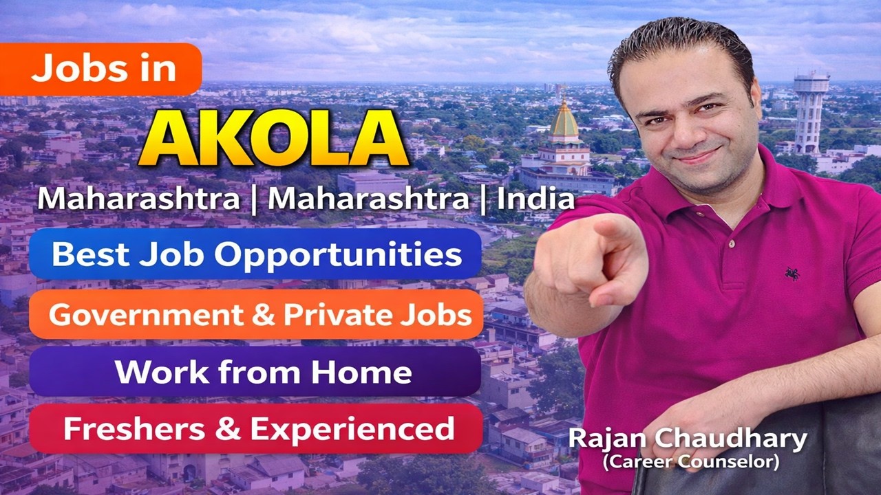 Jobs in Akola Jobs in India Best jobs near me hiring near me