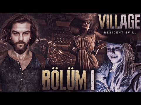 BU KÖYDE NELER VAR ?!? | Resident Evil Village Türkçe #1