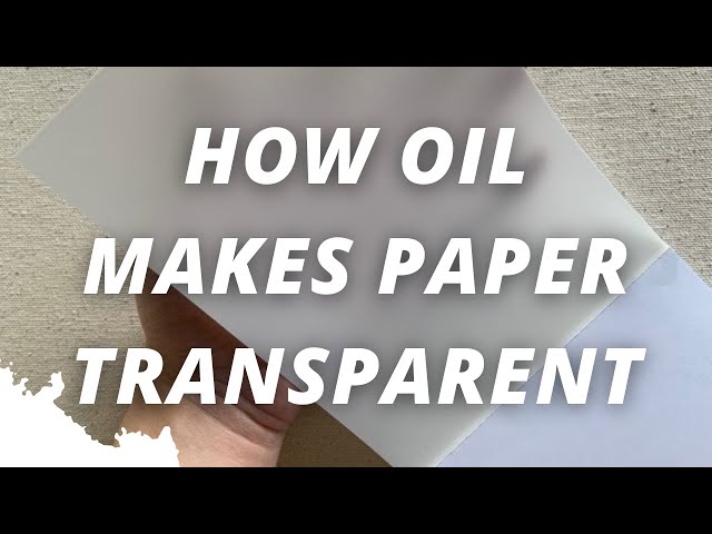 How To Make Paper Transparent! 