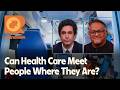 A New Push to Bring Care Into the Community | The Rundown