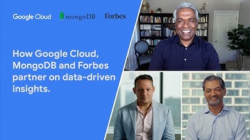How Google Cloud, MongoDB, and Forbes partner on data-driven insights