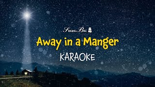 Away in a Manger - Christmas Karaoke with Lyrics