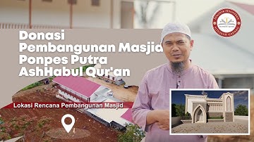 DONASI PEMBANGUNAN MASJID PONDOK PESANTREN PUTRA AQUR