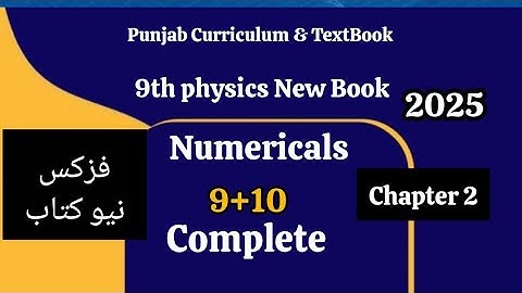 Class 9th Physics New Book Numerical Problem 2.9 and 2.10-Class 9 Physics New Book Problems