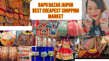 Bapu Market Jaipur || Explore Cheapest & Best Market in Jaipur