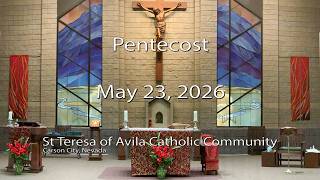 Pentecost, St Teresa of Avila Catholic Community, Carson City, NV - May 23, 2026