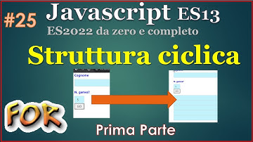 Javascript ES13(2022) ITA 25: cicli, prima parte (rendiamo dinamica una form con il for)