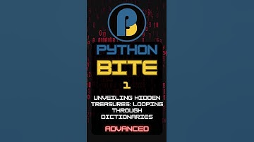 Python Advanced Bite 1: Unveiling Hidden Treasures: Looping Through Dictionaries in Python