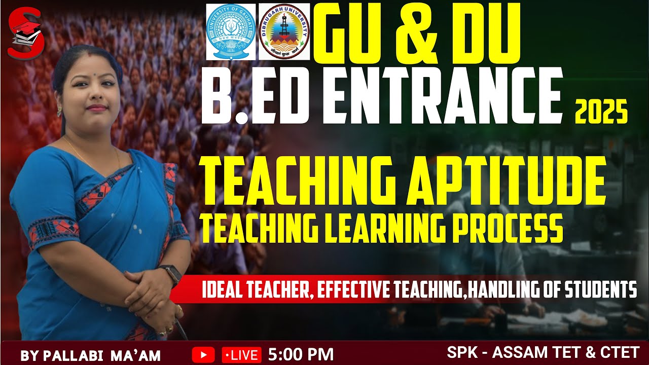 GU & DU B.Ed. CET 2025 || Teaching Aptitude || Teaching Learning Process || By Pallabi Ma'am