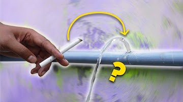 SECRET TRICKS! use a CIGARETTE BUT to cover up the leaky hole - Pvc Pipe Tips And Tricks