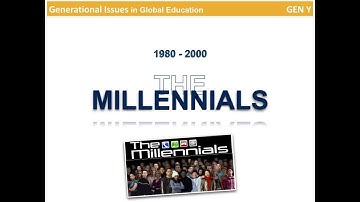 Generational Issues in Global Education: Introducing The Millennial Generation/Gen Y