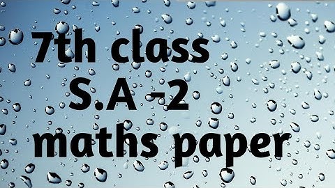 7th class  S.A -2 Maths Question paper