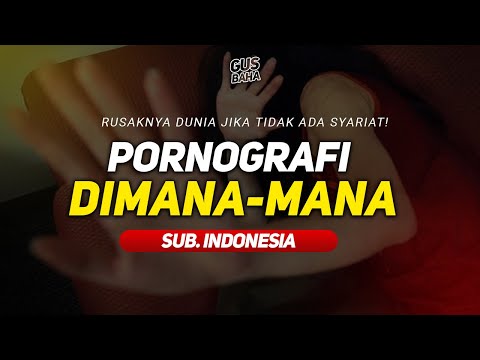 Video: Wabak Pornografi - Pandangan Alternatif