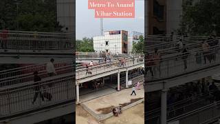 Metro Se Anand Vihar Station Kaise Jaye