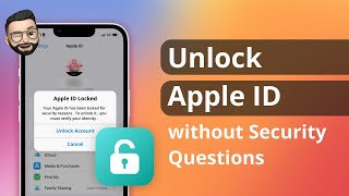 [2 Ways] How to Unlock Apple ID without Security Questions 2023
