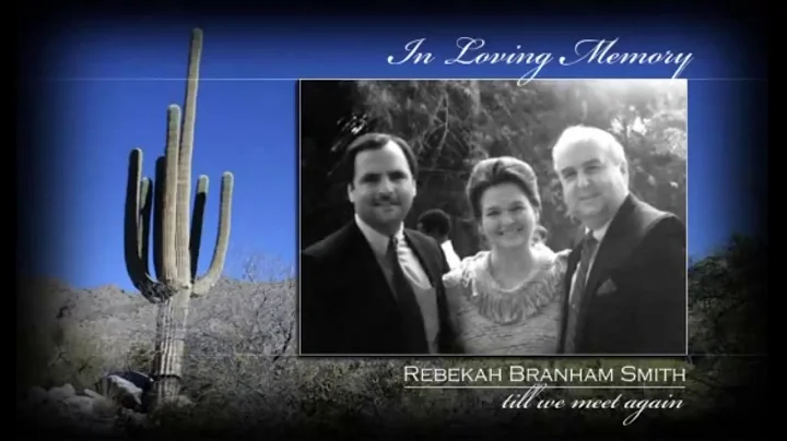 Sister Rebekah Branham Smith - In Loving Memory