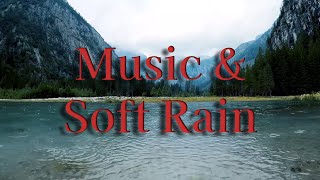 Enchanting Music and Soft Rain for Meditation, Relaxation, Focus, White Noise, Studying, and Sleep