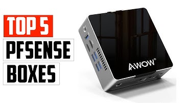 Top 5 Best pfSense Boxes Reviews 2023