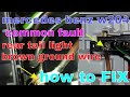 mercedes w204 c300 common faults + how to fix rear tail light brown ground wire