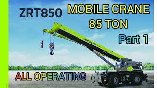 MOBAILE CRANE ZOOMLION MODEL ZRT850 85 TONS ALL FUNCTION