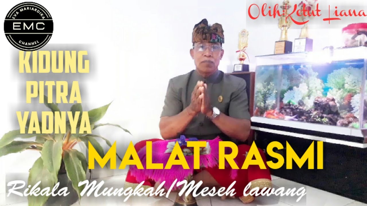 Kidung Pitra Yadnya || Malat Rasmi - Olih Ketut Liana